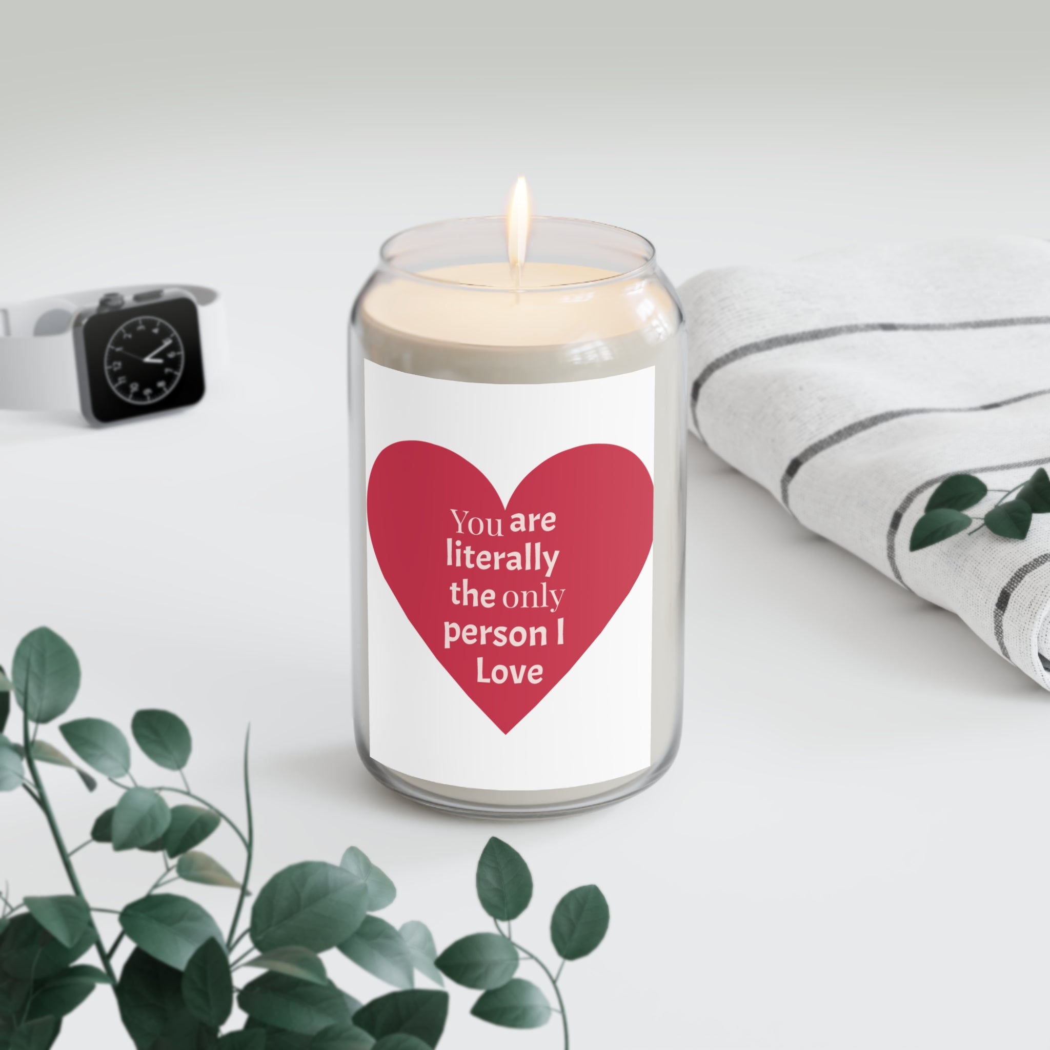 You Are The Only Person I Love Scented Candle, 13.75oz