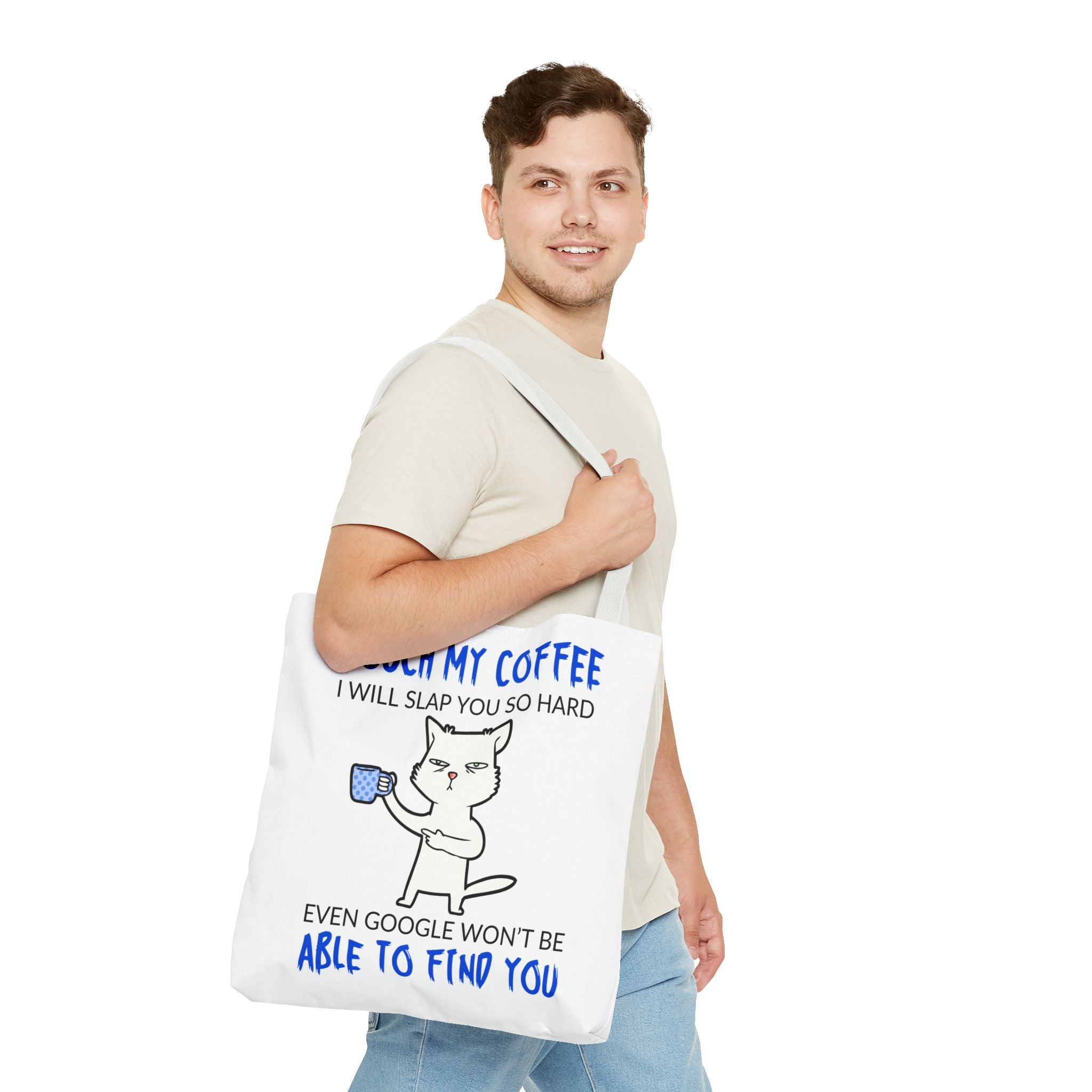 Funny Coffee Cat Tote Bag — "Touch My Coffee I Will Slap You So Hard" Cotton Shopper