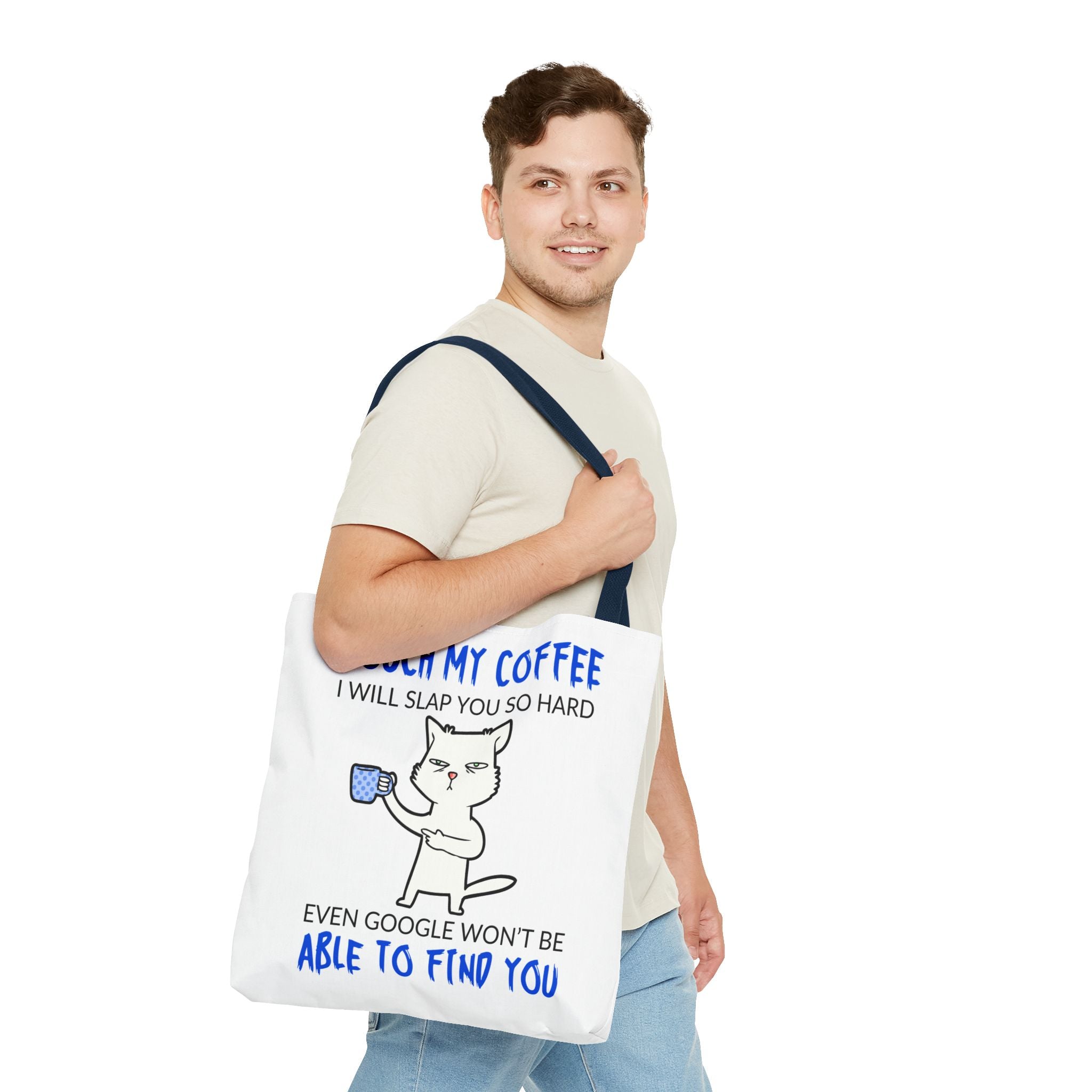 Funny Coffee Cat Tote Bag — "Touch My Coffee I Will Slap You So Hard" Cotton Shopper