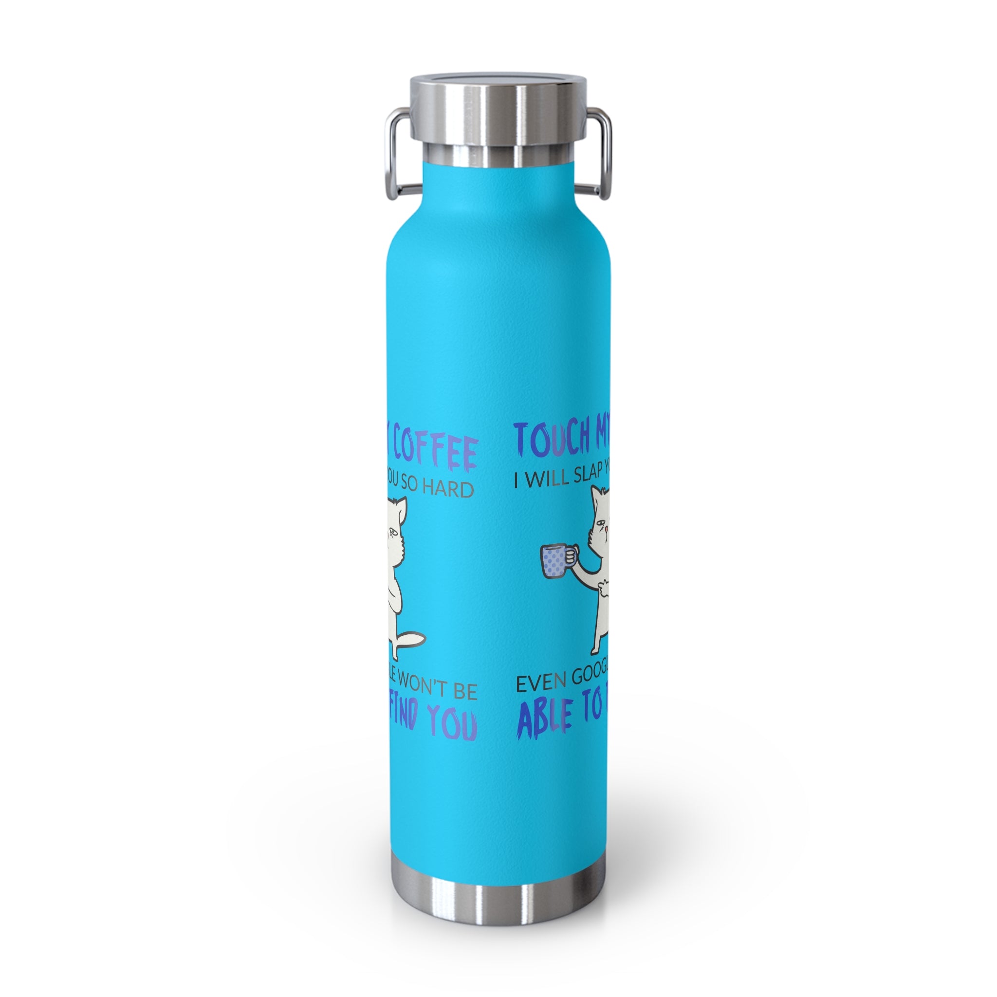 22oz Insulated Bottle — Funny Cat Coffee Travel Water Bottle, 'Touch My Coffee' Design