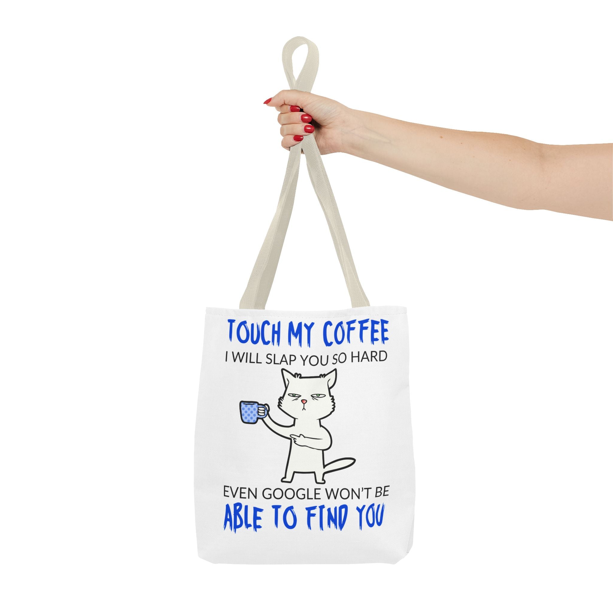Funny Coffee Cat Tote Bag — "Touch My Coffee I Will Slap You So Hard" Cotton Shopper