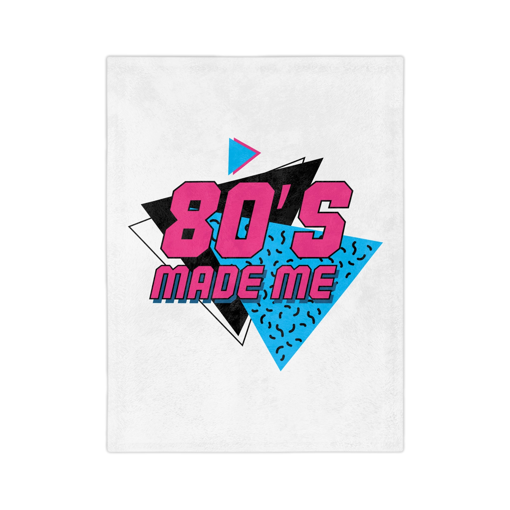 80's Made Me Throw Blanket