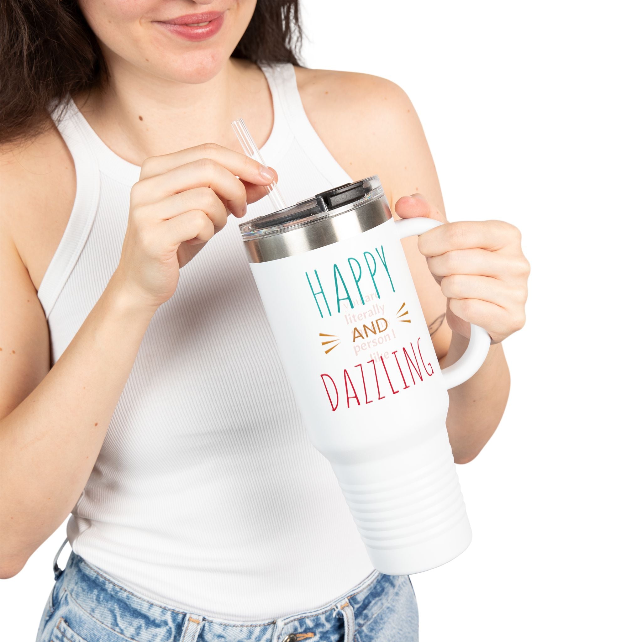 Happy & Dazzling  Insulated Travel Mug,  40oz