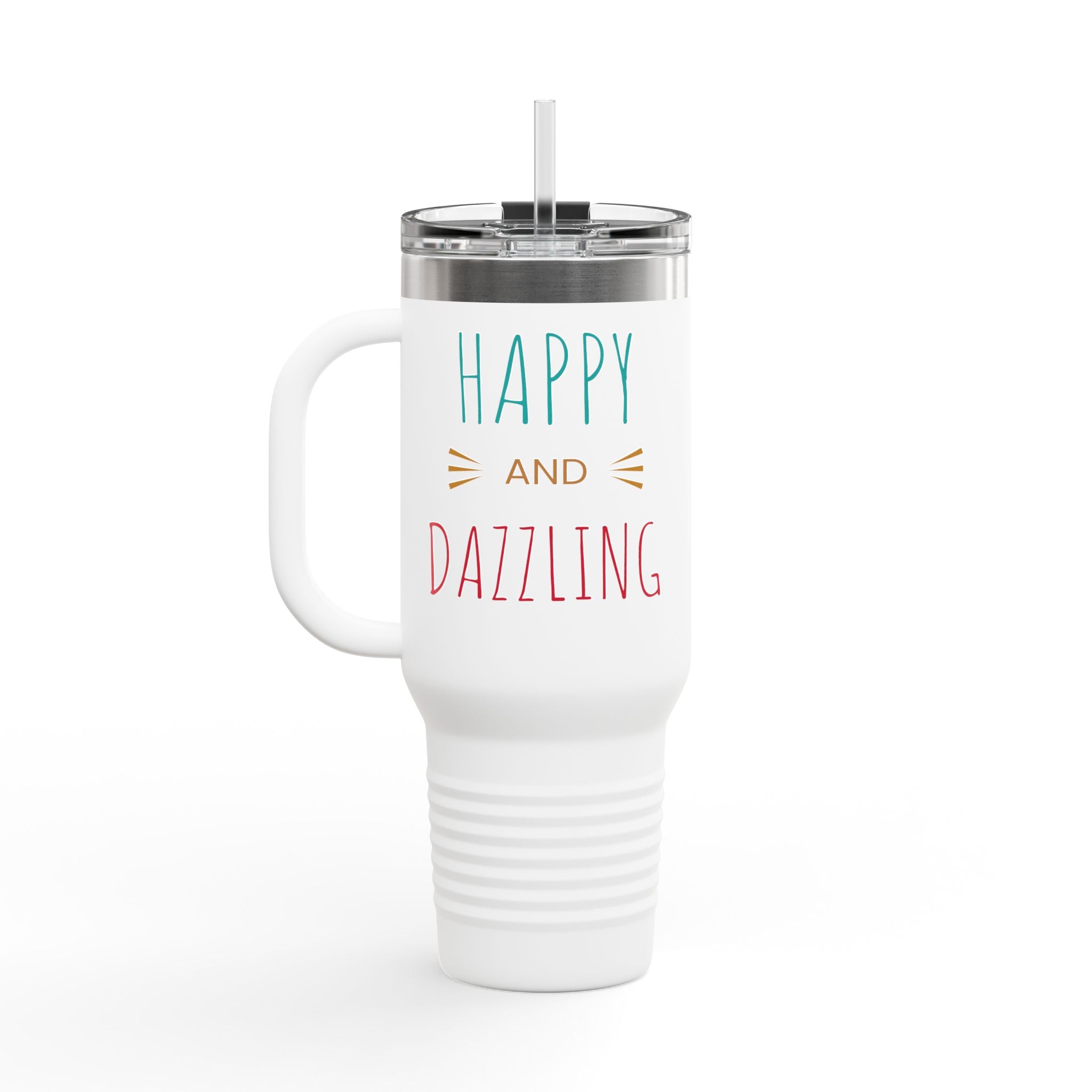 Happy & Dazzling  Insulated Travel Mug,  40oz