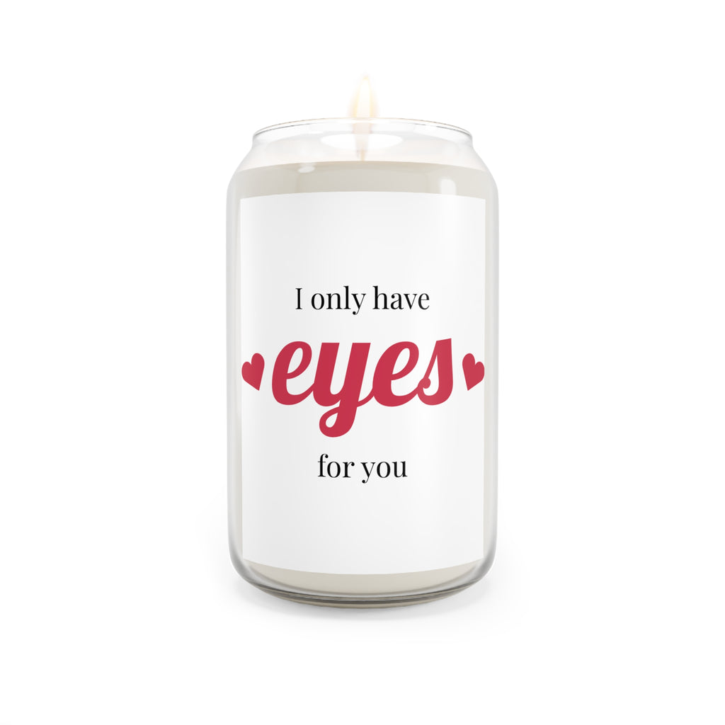 I Only Have Eyes For You Scented Candle, 13.75oz