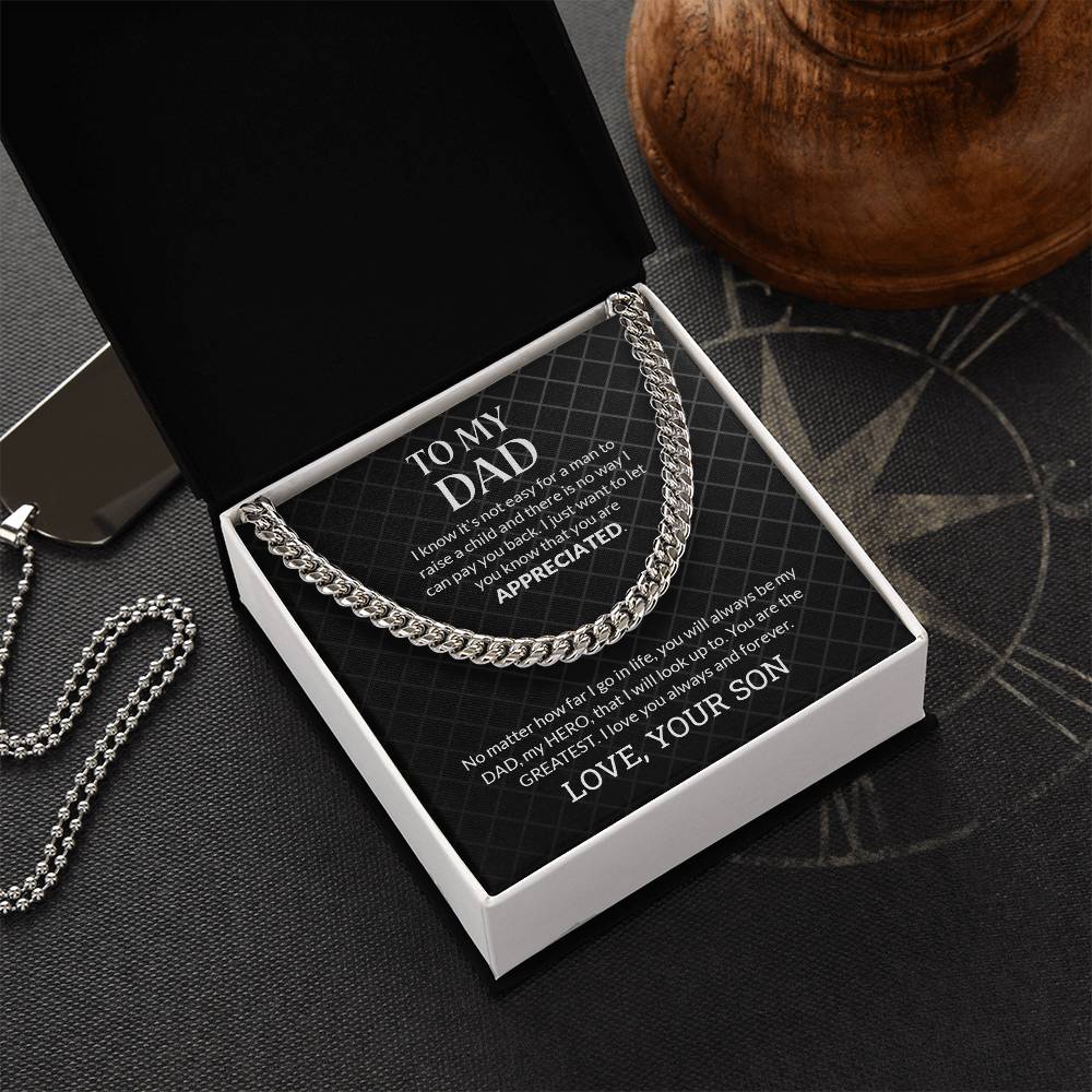 To My Dad | You Are Appreciated - Cuban Link Chain